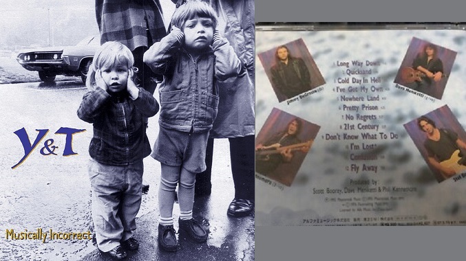 Y&T – «Musically incorrect»