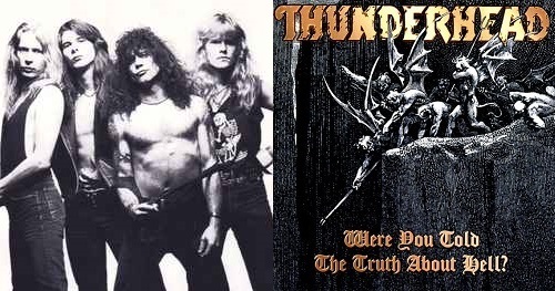 Thunderhead – «Were you told the truth about hell?»