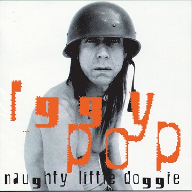 Iggy Pop – «Naughty little doggie»